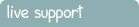 Live Support