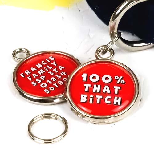 Funny Pet Tag - 100% That Bitch