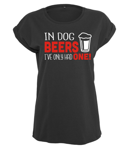 Women's Slogan Slouch Top - In Dog Beers I've Only Had One