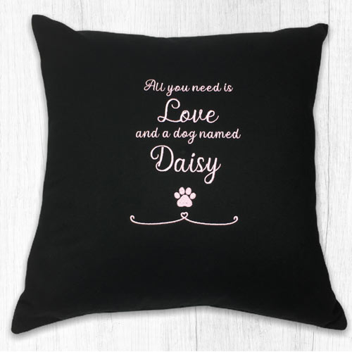 Personalised Dog Lover Cushion - All You Need
