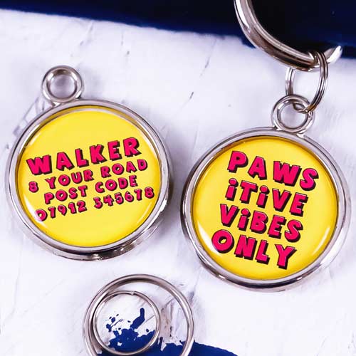 Printed Dog Tag - Pawsitive Vibes Only