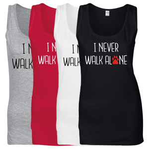 Women's Slogan Tank Top - I Never Walk Alone