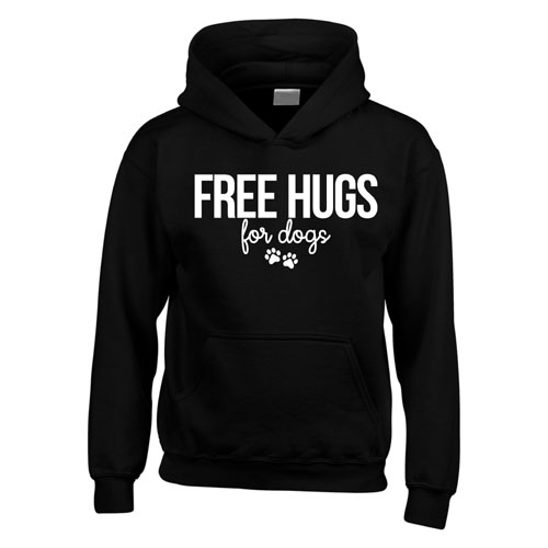 Unisex Slogan Hoodie Free Hugs For Dogs
