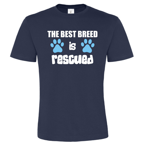 Unisex Slogan T-Shirt - The Best Breed is Rescued