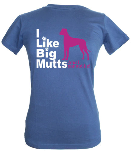 Women's Slogan T-Shirt - I Like Big Mutts