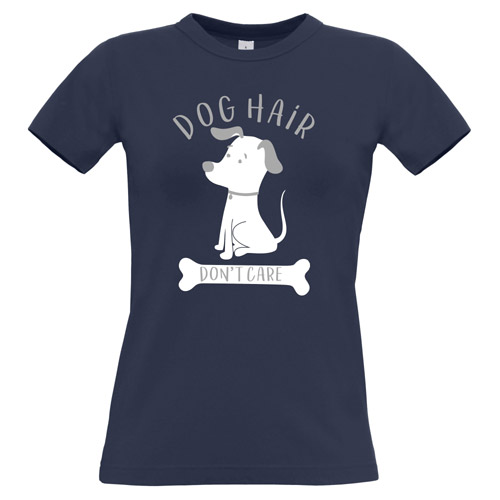 Women's Slogan T-Shirt - Dog Hair Don't Care