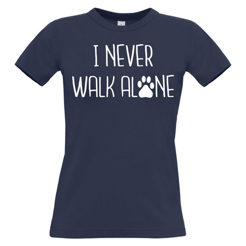 Women's Slogan T-Shirt - I Never Walk Alone