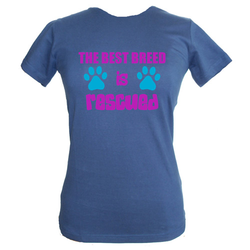 Women's Slogan T-Shirt - The Best Breed is Rescued